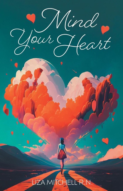 Mind Your Heart