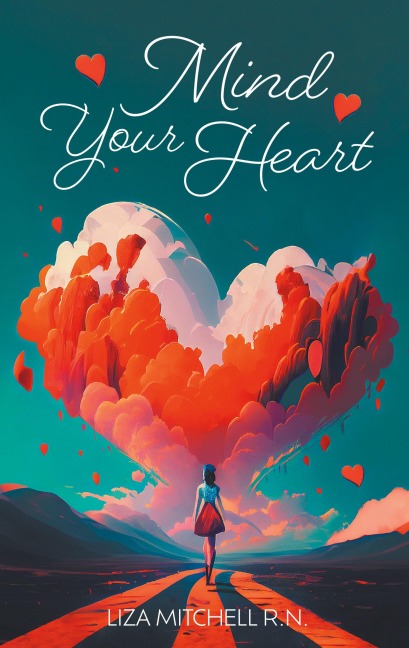 Mind Your Heart