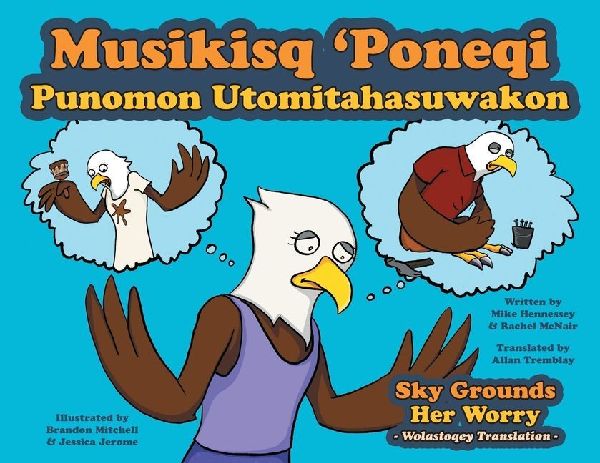 Sky Grounds Her Worry - Wolastoqey Translation