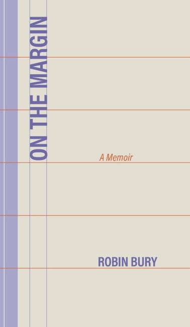 On the Margin: A Memoir