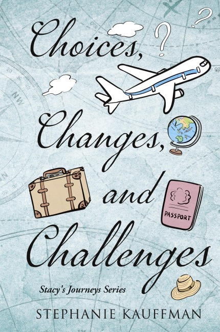 Choices, Changes, and Challenges