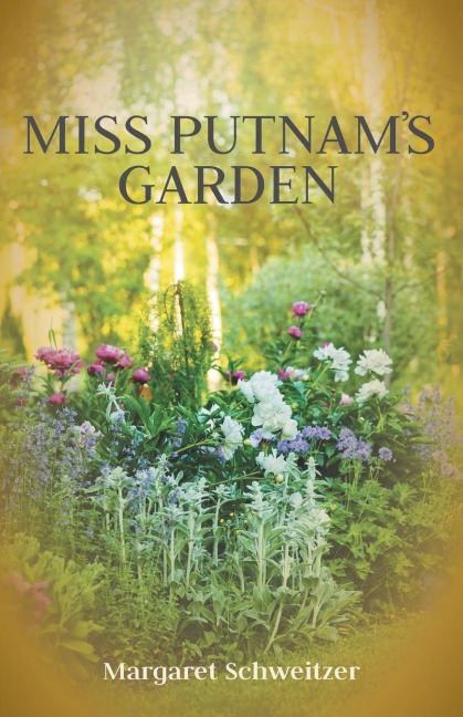 Miss Putnams Garden