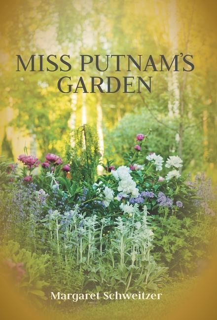 Miss Putnams Garden