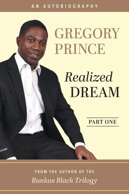 Realized Dream, An Autobiography: Part One