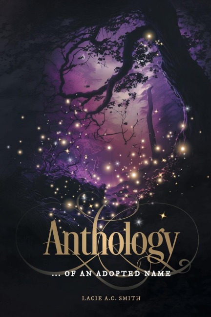 Anthology: ... of an Adopted Name