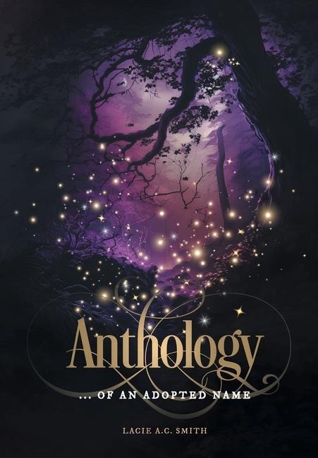 Anthology: ... of an Adopted Name