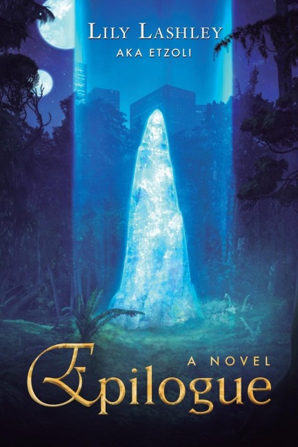 Epilogue: A Novel