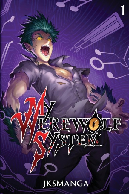 My Werewolf System: A LitRPG Progression Fantasy