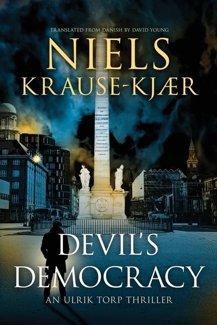 Devils Democracy: An Ulrik Torp Thriller