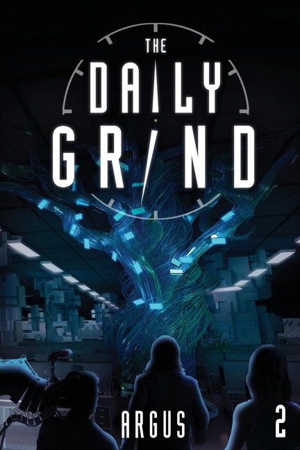 The Daily Grind 2: A Slice-of-Life LitRPG