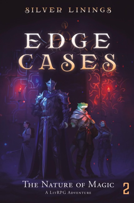 The Nature of Magic: A LitRPG Adventure