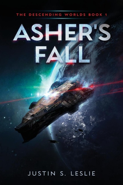Asher's Fall: A Military Sci-Fi Adventure