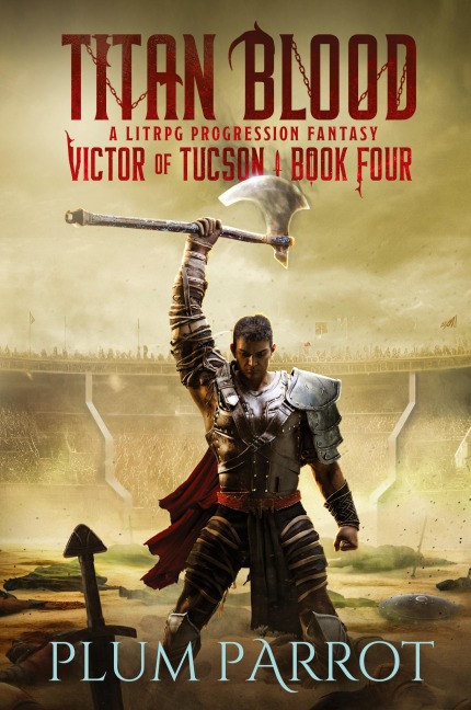 Titan Blood: A LitRPG Progression Fantasy