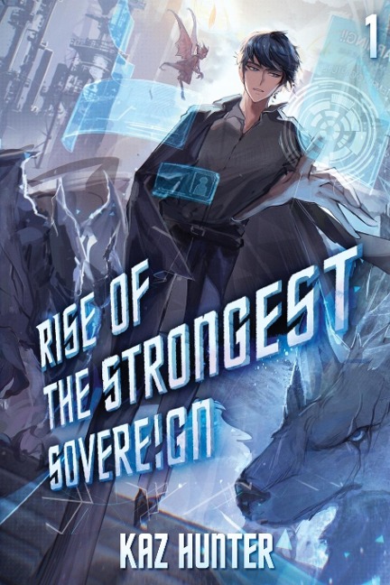 Rise of the Strongest Sovereign: A Post-Apocalyptic LitRPG