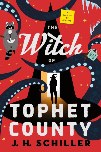 The Witch of Tophet County: A Comedy of Horrors