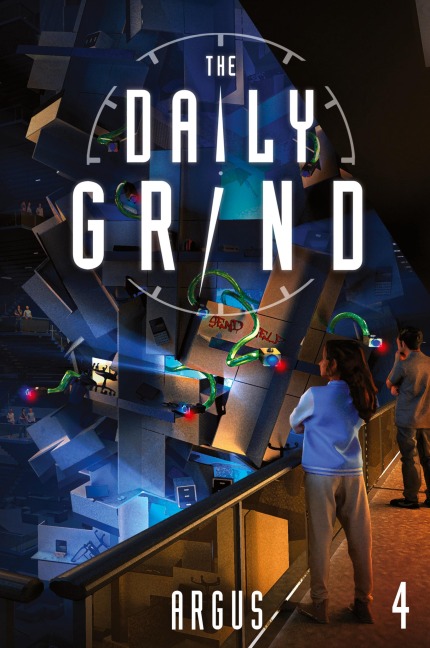 The Daily Grind 4: A Slice-of-Life LitRPG