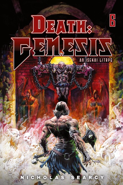 Death Genesis 6: An Isekai LitRPG