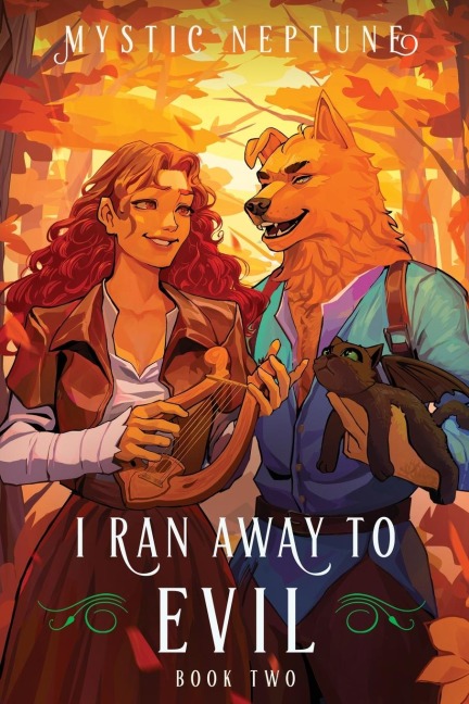I Ran Away to Evil 2: A Cozy LitRPG Rom-Com