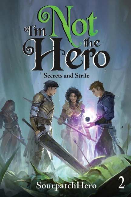 Secrets and Strife: An Isekai LitRPG