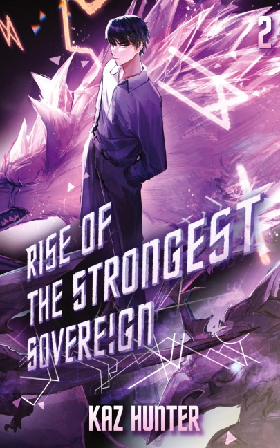 Rise of the Strongest Sovereign 2: A Post-Apocalyptic LitRPG
