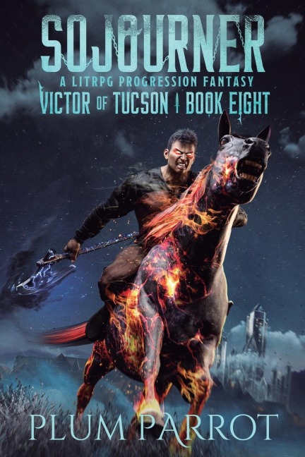 Sojourner: A LitRPG Progression Fantasy