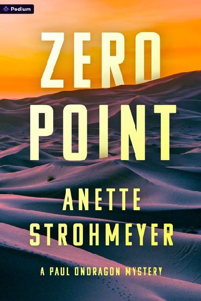 Zero Point: A Paul Ondragon Mystery