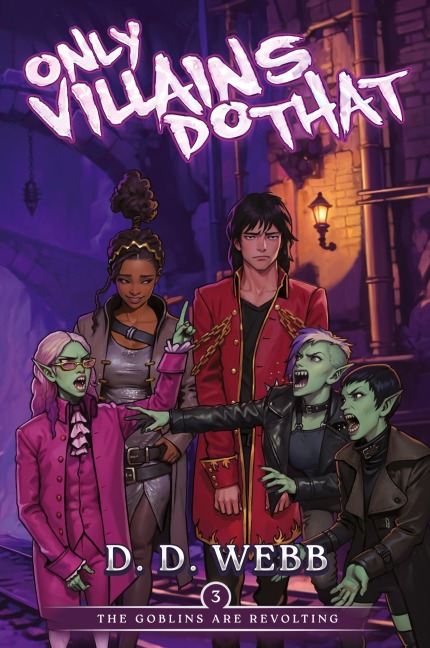 The Goblins Are Revolting: An Isekai Adventure