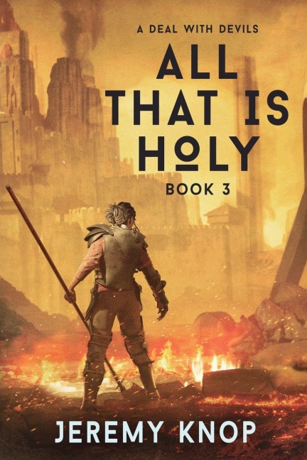 A Deal with Devils: An Apocalyptic Epic Fantasy