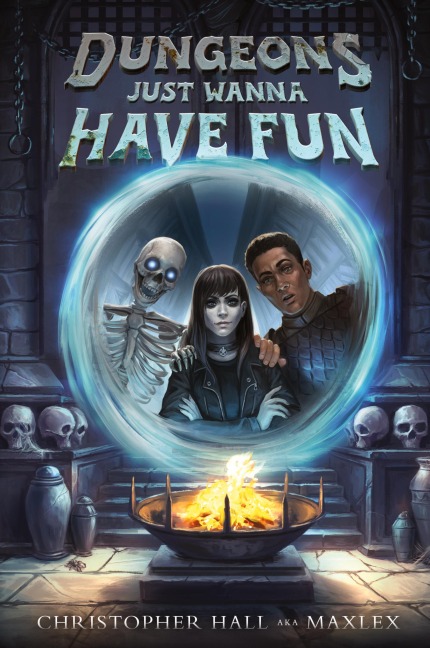 Dungeons Just Wanna Have Fun: An Isekai LitRPG