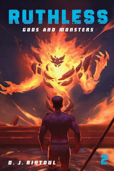 Gods and Monsters: An Apocalypse LitRPG
