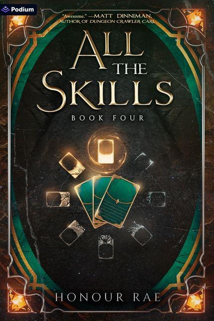 All the Skills 4: A Deck-Building LitRPG