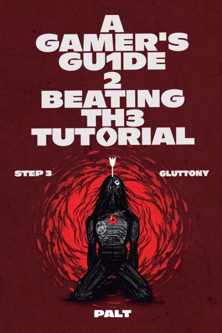 Step 3: Gluttony: A LitRPG Adventure
