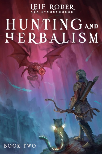 Hunting and Herbalism 2: A Druid LitRPG