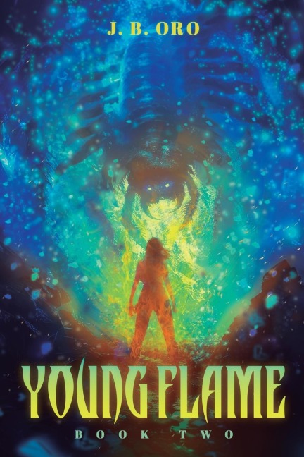 Young Flame 2: A Progression Fantasy