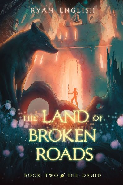 The Druid: A High Fantasy Adventure