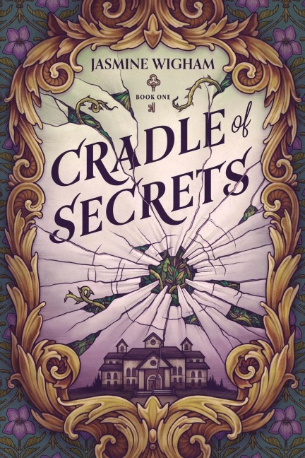 Cradle of Secrets: A Gothic Fantasy