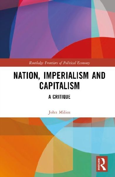 Nation, Imperialism, and Capitalism: A Critique