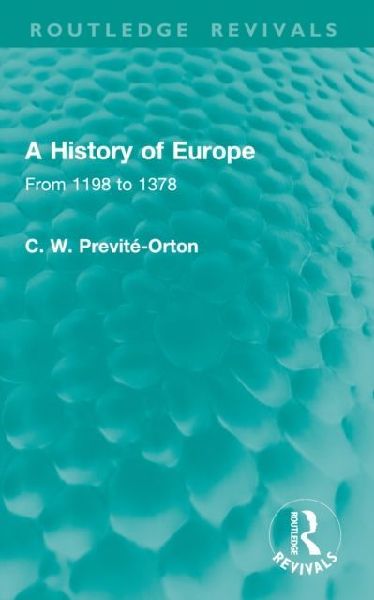A History of Europe: From 1198 to 1378