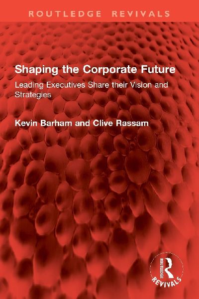 Shaping the Corporate Future: Leading Executives Share their Vision and Strategies