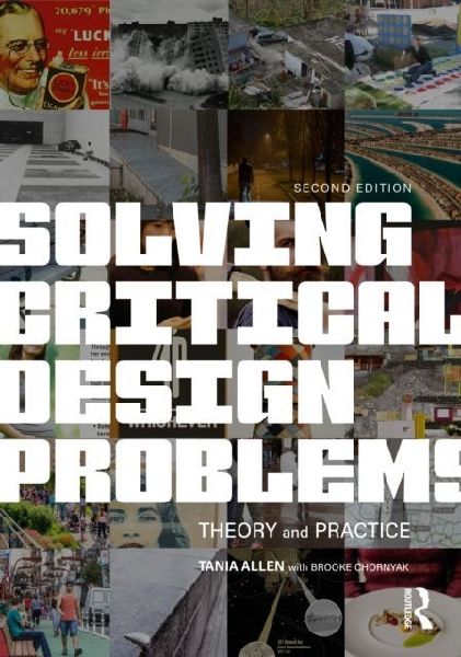 Solving Critical Design Problems: Theory and Practice