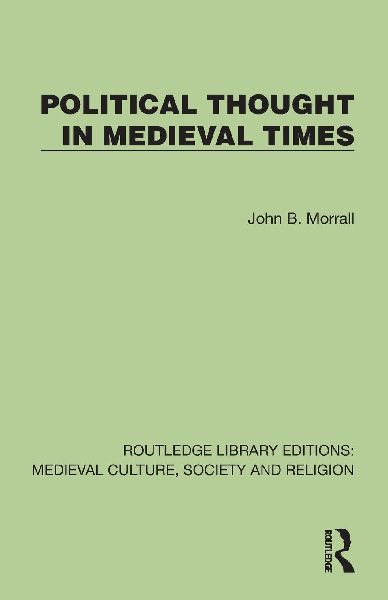 Political Thought in Medieval Times