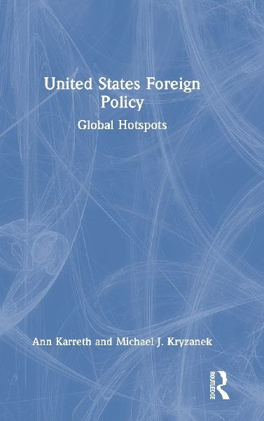 United States Foreign Policy: Global Hotspots