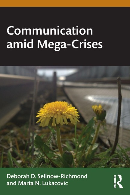 Communication amid Mega-Crises