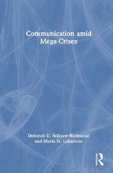 Communication amid Mega-Crises