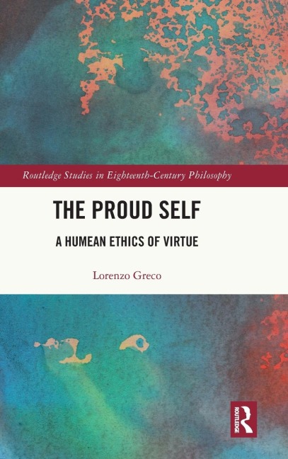 The Proud Self: A Humean Ethics of Virtue