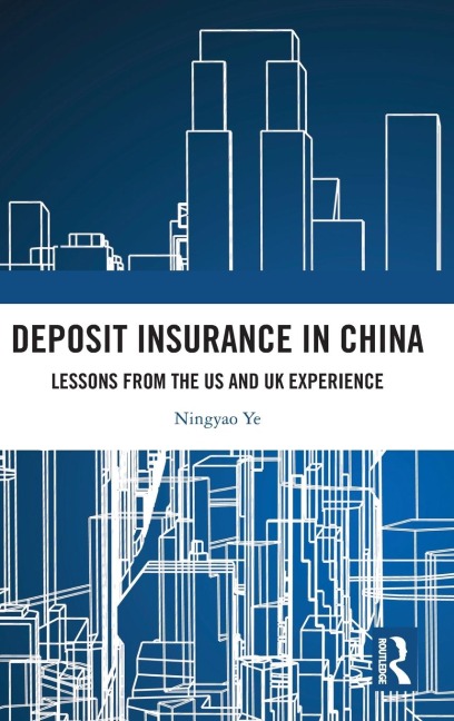 Deposit Insurance in China: Lessons from the US and UK Experience