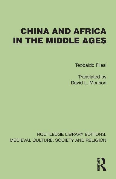 China and Africa in the Middle Ages