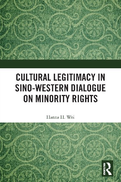 Cultural Legitimacy in Sino-Western Dialogue on Minority Rights