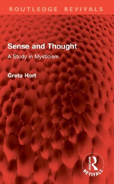 Sense and Thought: A Study in Mysticism