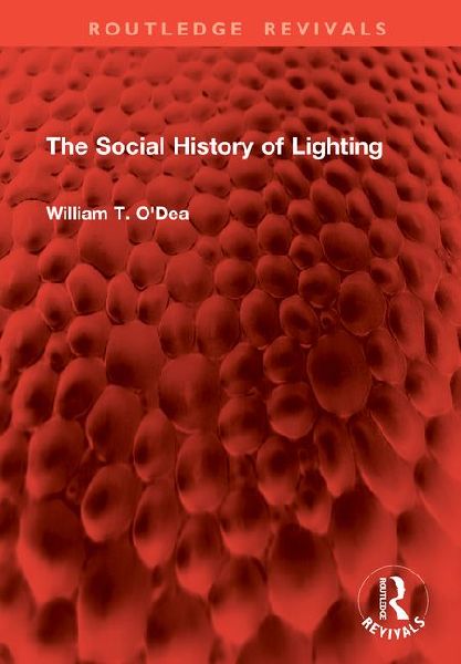 The Social History of Lighting